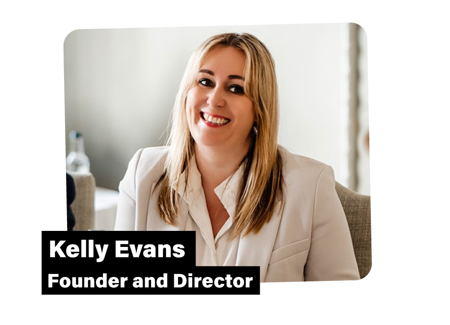Kelly Evans, Founder and Director at Social Change