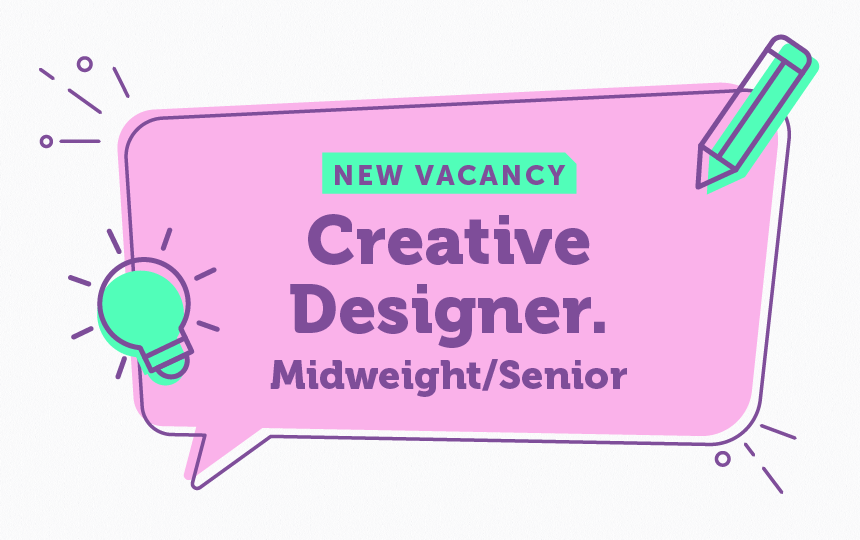 New vacancy: Creative designer