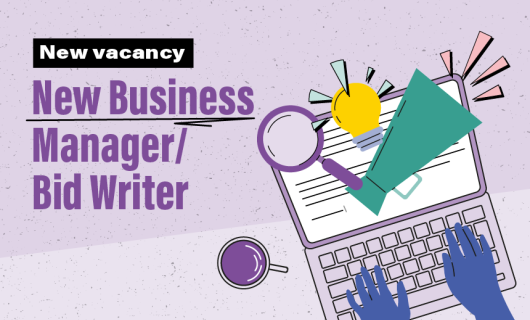 New vacancy: New Business Manager/ Bid Writer