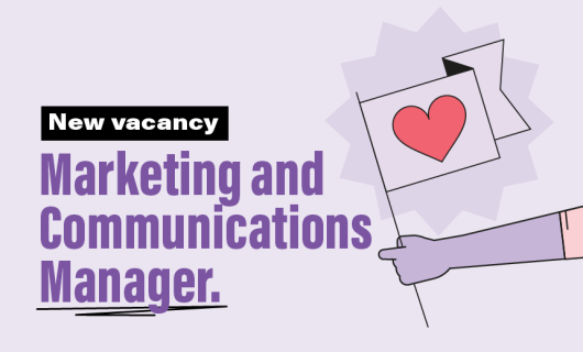 New vacancy.
Marketing and Communications Manager.
