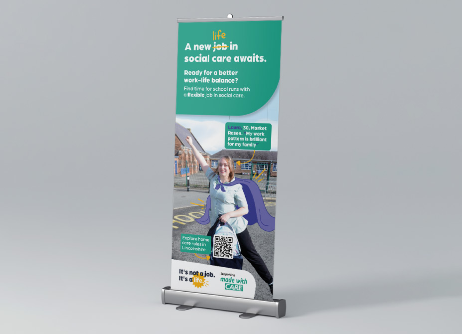 A campaign branded roller banner showing a carer doing the school run.